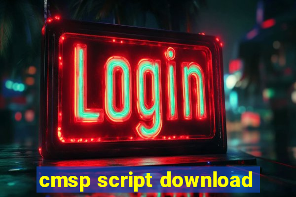 cmsp script download